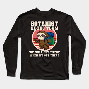 Botanist Hiking Team Sloth Long Sleeve T-Shirt